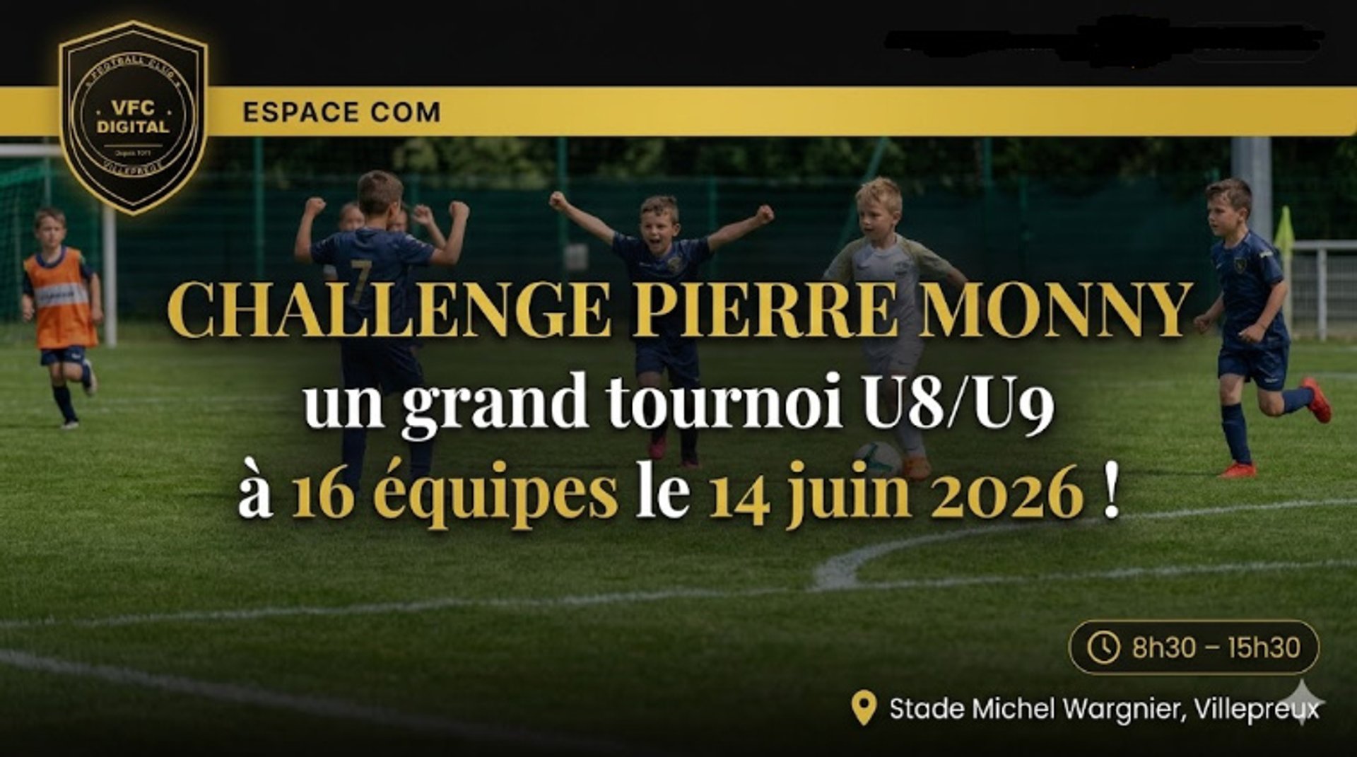 🏆 Challenge Pierre Monny : un grand tournoi U8/U9 à 16 équipes le 14 juin !
